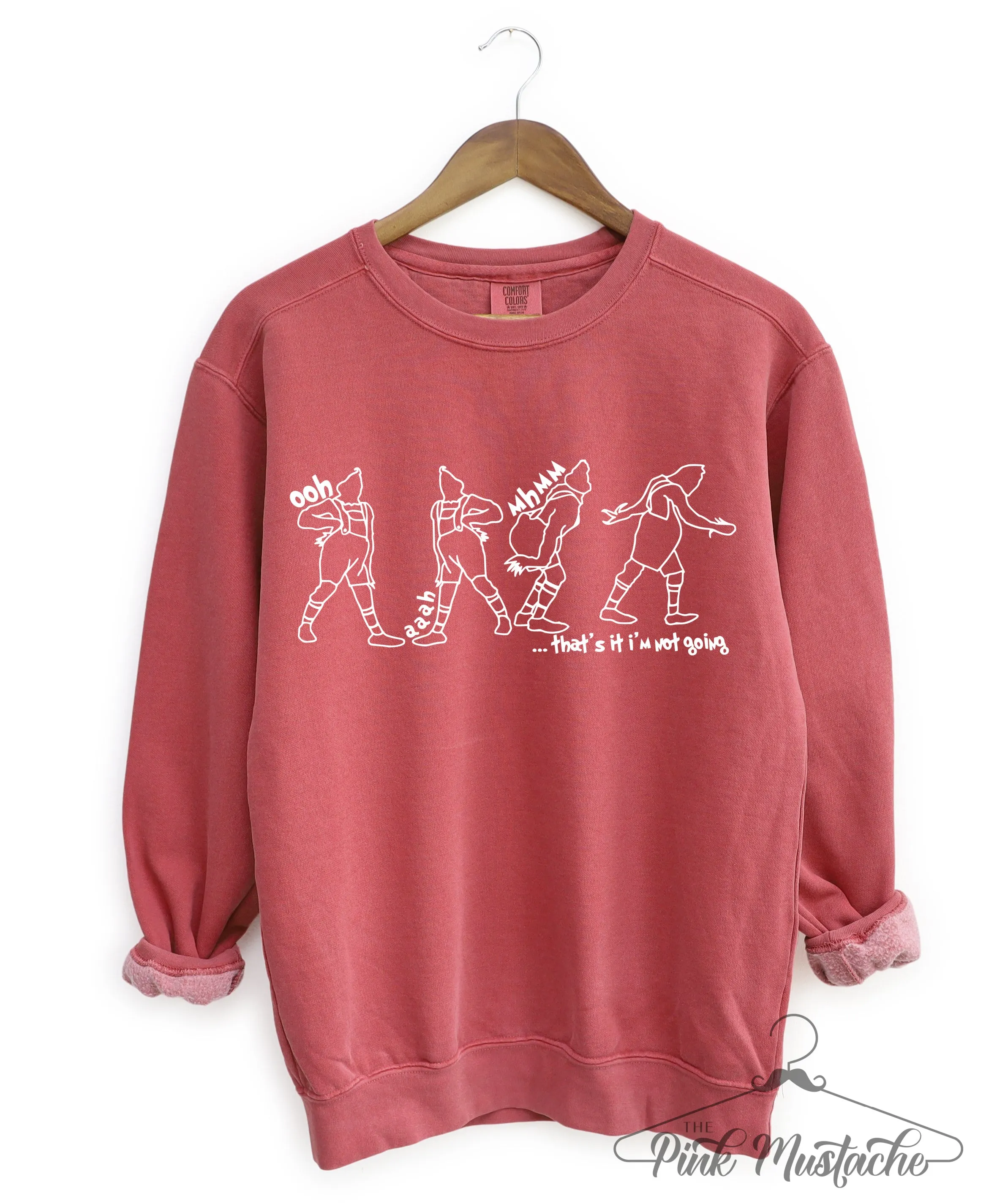 Comfort Colors That's It, I'm Not Going Funny Christmas Sweatshirt - Adult Sizes